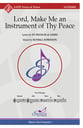 Lord, Make Me an Instrument of Thy Peace SATB choral sheet music cover